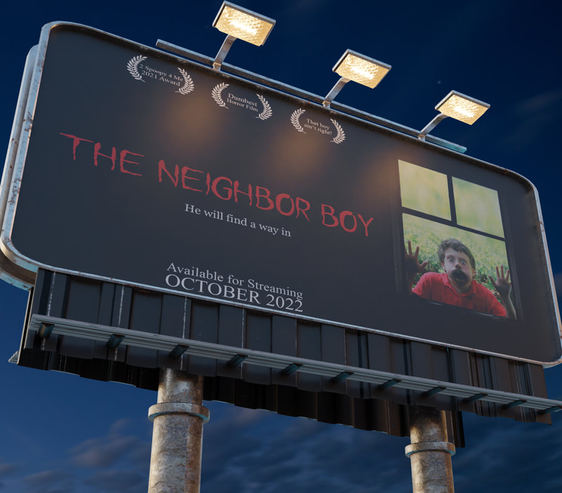 A 3D render of a billboard advertisement at evening, featuring a fake horror film called "The Neighbor Boy" with the caption, "He'll find a way in."