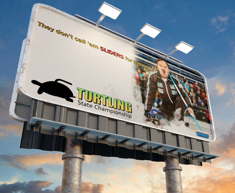 A billboard advertisement for a fake sport called Turtling, or Curling with Turtles.